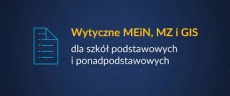 Najnowsze Wytyczne MEiN dotyczące powrotu uczniów do szkół